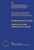 Bieber / Boillat / Borghi |  Grundrechtsschutz in Europa /Protection des droits fondamentaux en Europe | Buch |  Sack Fachmedien
