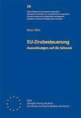 Rihs |  EU Zinsbesteuerung - Auswirkungen auf die Schweiz | Buch |  Sack Fachmedien