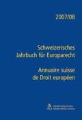 Epiney / Civitella |  Schweizerisches Jahrbuch für Europarecht /Annuaire Suisse de droit européen 2007/2008 | Buch |  Sack Fachmedien