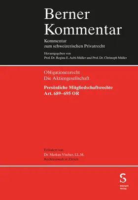 Vischer | Persönliche Mitgliedschaftsrechte (Art. 689-695 OR) | Buch | 978-3-7272-1820-0 | www.sack.de