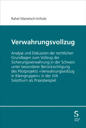 Manetsch-Imholz | Verwahrungsvollzug | Buch | 978-3-7272-1854-5 | www.sack.de