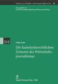 Sieber |  Die lauterkeitsrechtlichen Grenzen des Wirtschaftsjournalismus | Buch |  Sack Fachmedien
