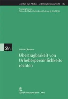  Übertragbarkeit von Urheberpersönlichkeitsrechten | Buch |  Sack Fachmedien