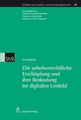 Rehbinder / Hilty / Rigamonti |  Die urheberrechtliche Erschöpfung und ihre Bedeutung im digitalen Umfeld | Buch |  Sack Fachmedien