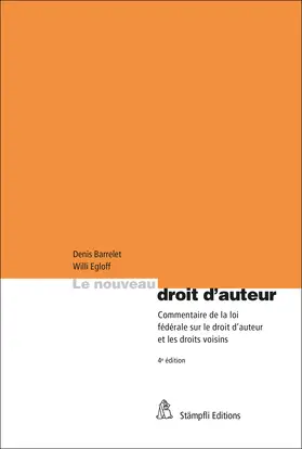 Egloff / Barrelet / Künzi |  Le nouveau droit d'auteur | Buch |  Sack Fachmedien