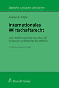 Ziegler |  Internationales Wirtschaftsrecht | eBook | Sack Fachmedien