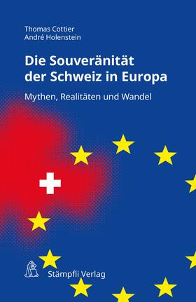 Cottier / Holenstein | Souveränität der Schweiz in Europa | E-Book | sack.de