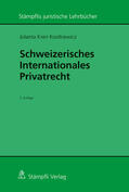 Kostkiewicz Kren |  Schweizerisches Internationales Privatrecht | eBook | Sack Fachmedien