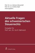 Marantelli / de Vries Reilingh / Opel |  Aktuelle Fragen des schweizerischen Steuerrechts | eBook | Sack Fachmedien