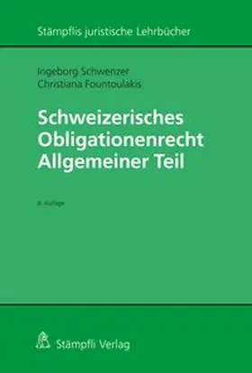 Schwenzer / Fountoulakis |  Schweizerisches Obligationenrecht Allgemeiner Teil | Buch |  Sack Fachmedien