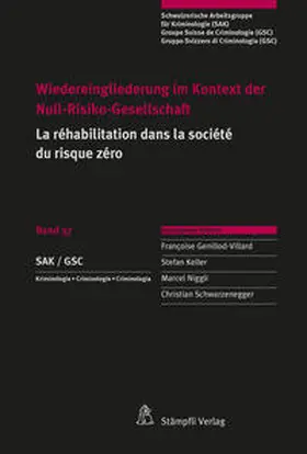 Genillod-Villard / Keller / Niggli |  Wiedereingliederung im Kontext der Null-Risiko-Gesellschaft, La réhabilitation dans la société du risque zéro | Buch |  Sack Fachmedien