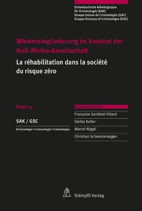 Genillod-Villard / Keller / Niggli |  Wiedereingliederung im Kontext der Null-Risiko-Gesellschaft, La réhabilitation dans la société du risque zéro | eBook | Sack Fachmedien