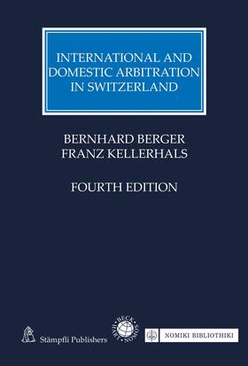 Berger / Kellerhals | International and Domestic Arbitration in Switzerland | E-Book | sack.de