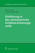 Hürzeler / Usinger-Egger |  Einführung in das schweizerische Unfallversicherungsrecht | eBook | Sack Fachmedien