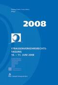 Probst / Werro |  Strassenverkehrsrechtstagung 10. - 11. Juni 2008 | Buch |  Sack Fachmedien