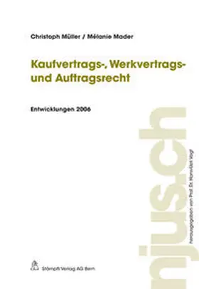 Müller / Mader |  Kaufvertrags-, Werkvertrags- und Auftragsrecht | Buch |  Sack Fachmedien