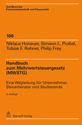 Honauer / Probst / Rohner |  Handbuch zum Mehrwertsteuergesetz (MWSTG) | Buch |  Sack Fachmedien
