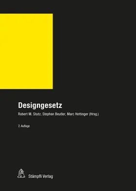 Stutz / Beutler / Hottinger |  Designgesetz (DesG) | Buch |  Sack Fachmedien