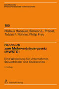 Honauer / Probst / Rohner |  Handbuch zum Mehrwertsteuergesetz (MWSTG) | eBook | Sack Fachmedien