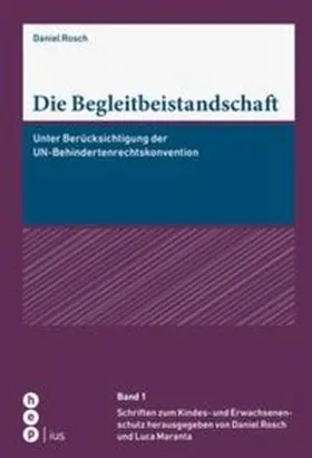 Rosch |  Die Begleitbeistandschaft | Buch |  Sack Fachmedien