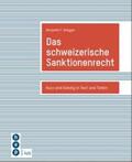 Brägger |  Das schweizerische Sanktionenrecht | Buch |  Sack Fachmedien