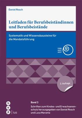Rosch | Leitfaden für Berufsbeiständinnen und Berufsbeistände | Buch | 978-3-7272-2129-3 | sack.de
