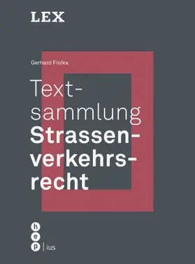 Fiolka | Textsammlung Strassenverkehrsrecht | Buch | 978-3-7272-2130-9 | www.sack.de