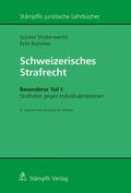 Stratenwerth / Bommer |  Schweizerisches Strafrecht, Besonderer Teil I: Straftaten gegen Individualinteressen | eBook | Sack Fachmedien