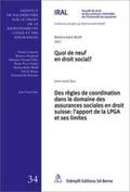 Kahil-Wolff |  Quoi de neuf en droit social? - Des règles de coordination dans le domaine des assurances sociales en droit suisse | Buch |  Sack Fachmedien