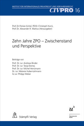 Eichel / Hurni / Markus | Zehn Jahre ZPO - Zwischenstand und Perspektive | Buch | sack.de