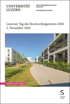 Wermelinger |  Luzerner Tag des Stockwerkeigentums 2026 | Buch |  Sack Fachmedien