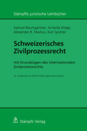Baumgartner / Dolge / Markus | Baumgartner, S: Schweizerisches Zivilprozessrecht | Buch | 978-3-7272-2293-1 | sack.de