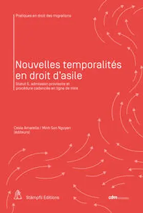 Amarelle / Nguyen |  Nouvelles temporalités en droit d’asile | eBook | Sack Fachmedien