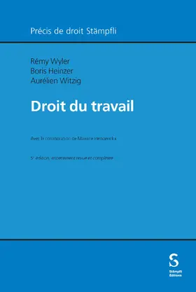 Wyler / Heinzer / Witzig | Droit du travail | Buch | 978-3-7272-2311-2 | sack.de