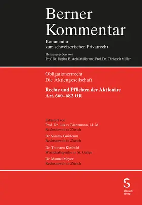 Glanzmann / Guidoum / Kleibold |  Rechte und Pflichten der Aktionäre (Art. 660-682 OR) | Buch |  Sack Fachmedien