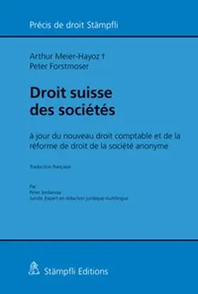 Meier-Hayoz / Forstmoser / Iordanov |  Droit suisse des sociétés | Buch |  Sack Fachmedien