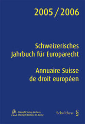 Epiney / Egbuna-Joss / Wyssling | Schweizerisches Jahrbuch für Europarecht /Annuaire Suisse de droit européen | Buch | 978-3-7272-2432-4 | sack.de