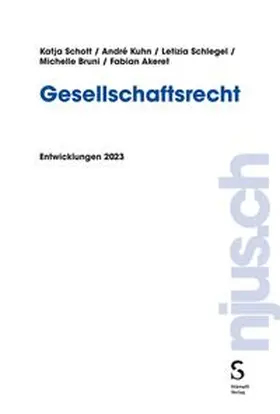 Kuhn / Schott / Schlegel |  Gesellschaftsrecht | Buch |  Sack Fachmedien