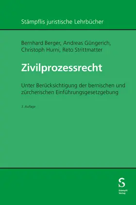 Berger / Güngerich / Hurni |  Zivilprozessrecht | Buch |  Sack Fachmedien