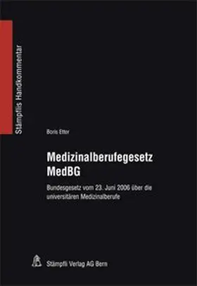 Etter |  Medizinalberufegesetz MedBG | Buch |  Sack Fachmedien
