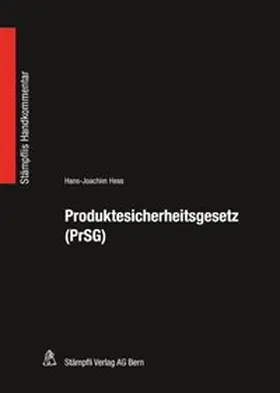 Hess |  Produktesicherheitsgesetz (PrSG) | Buch |  Sack Fachmedien