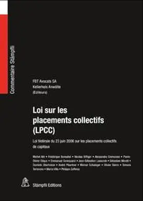 FBT Avocats SA / Kellerhals Anwälte |  Loi sur les placements collectifs (LPCC) | Buch |  Sack Fachmedien