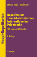 Nägeli / Guyer |  Repetitorium zum Schweizerischen Internationalen Privatrecht | Buch |  Sack Fachmedien