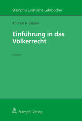 Ziegler | Ziegler, A: Einführung in das Völkerrecht | Buch | 978-3-7272-2614-4 | sack.de
