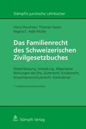 Hausheer / Geiser / Aebi-Müller | Das Familienrecht des Schweizerischen Zivilgesetzbuches | E-Book | www.sack.de