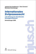 Kostkiewicz Kren / Conrad / Eichenberger |  Internationales Zivilprozessrecht - unter Einbezug der internationalen Schiedsgerichtsbarkeit | Buch |  Sack Fachmedien
