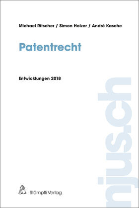 Ritscher / Holzer / Kasche | Patentrecht | Buch | 978-3-7272-2682-3 | sack.de