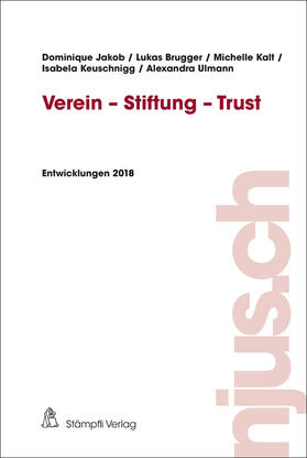 Jakob / Brugger / Kalt | Verein - Stiftung - Trust | E-Book | sack.de