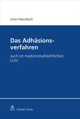 Mausbach |  Das Adhäsionsverfahren | Buch |  Sack Fachmedien
