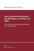 Courvoisier / Nacht / dalla Corte |  Neue Finanzmarktarchitektur - Das Wichtigste aus FIDLEG und FINIG | eBook | Sack Fachmedien